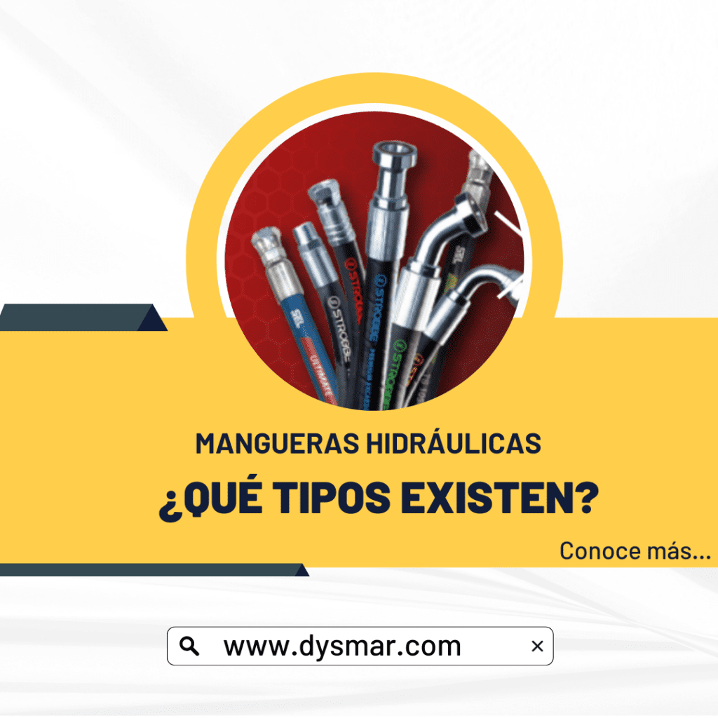 Mangueras Que tipos existen Dysmar